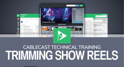 Thumbnail image for Tips From Support: Trimming Show Files