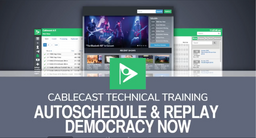 Thumbnail image for Tips From Support: Autoschedule & Replay Democracy Now